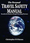 The Personal Travel Safety Manual: Se...