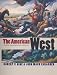 The American West: A New Interpretive History