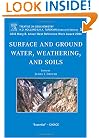 Surface and Ground Water, Weathering, and Soils: Treatise on Geochemistry, Second Edition, Volume 5 (Treatise on Geochemisty)