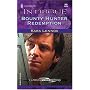 Bounty Hunter Redemption: Code of the Cobra (Harlequin Intrigue Series)
