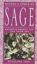 Sage: Nature's Remedy for the Third Age (Nature's Remedies)