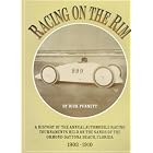 Click here to buy Racing on the Rim: A History of the Annual Automobile Racing Tournaments Held on the Sands of the Ormond-Daytona Beach,... by Dick Punnett and yvonne Punnett.