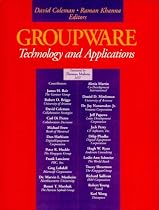 Groupware: Technology and Applications