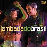 Banda Bahia - Lambada Do Brasil ( Audio CD ) - B00022LIZM