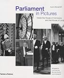 Parliament in Pictures: Inside the House of Commons and the House of Lords