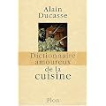 Dictionnaire amoureux de la cuisine