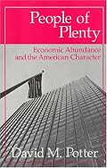 People of Plenty: Economic Abundance and the American Character (Walgreen Foundation Lectures)