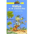 Ratus et le poisson fou