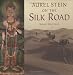 Book Aurel Stein On The Silk Road.