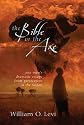 The Bible or the Axe: One Man's Dramatic Escape From Persecution in the Sudan