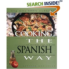 Cooking the Spanish Way: Revised and Expanded to Include New Low-Fat and Vegetarian Recipes (Easy Menu Ethnic Cookbooks)