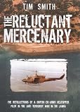 The Reluctant Mercenary