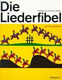 Die Liederfibel III - Die 8 sch&ouml;nsten Lieder aus den Liederfibeln - Mit Schallplatte - Heribert Gr&uuml;ger, Johannes Gr&uuml;ger