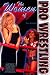 Book Women of Pro Wrestling (Pro Wrestling Legends (Sagebrush))