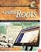 Online Roots: How to Discover Your Family's History and Heritage With the Power of the Internet