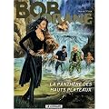 Bob Morane, tome 39 : La Panth�re des hauts plateaux