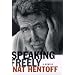 Speaking Freely: A Memoir