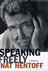 Speaking Freely: A Memoir