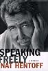 Speaking Freely: A Memoir