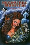 Moonstone Monsters Volume 1