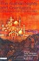 The Arabian Nights and Orientalism: Perspectives from East and West