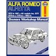 Alfa Romeo Owners Workshop Manual (Service and Repair Manuals) by Peter G. Strasman