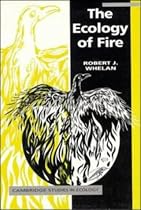 The Ecology of Fire (Cambridge Studies in Ecology)