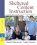 Sheltered Content Instruction: Teaching English Language Learners with Diverse Abilities (3rd Edition)