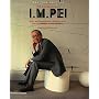The Architecture of I.M. Pei: With an Illustrated Catalogue of the Buildings and Projects