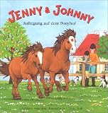 Jenny und Johnny. Aufregung auf dem Ponyhof - Christine von dem Knesebeck