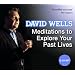 Meditations to Explore Your Past Lives