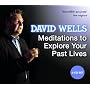 Meditations to Explore Your Past Lives
