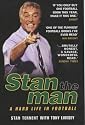 Stan the Man: A Hard Life in Football