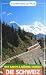 Mit Bahn und Bähnli durch die Schweiz