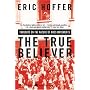 The True Believer: Thoughts on the Nature of Mass Movements (Perennial Classics)
