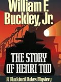 The Story of Henri Tod  (Blackford Oakes Novel)