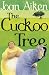 The Cuckoo Tree (The Wolves of Willoughby Chase)