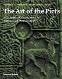 The Art of the Picts: Sculpture and Metalwork in Early Medieval Scotland