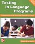 Testing in Language Programs: A Comprehensive Guide to English Language Assessement
