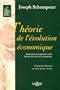 Th�orie de l'�volution �conomique: Recherches sur le profit, le cr�dit, l'int�r�t et le cycle de la conjoncture