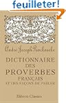 Dictionnaire des proverbes fran�ois e...