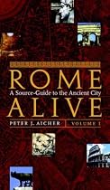 Rome Alive: A Source-Guide Tothe Ancient City