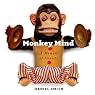 Monkey Mind: A Memoir of Anxiety