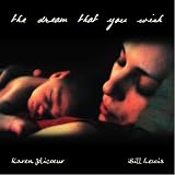 The Dream That You Wish