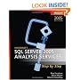 Microsoft SQL Server 2005 Analysis Services Step by Step (Step by Step (Microsoft))