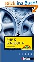 PHP 5 und MySQL 4.
