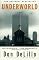 Underworld: A Novel