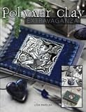 cover of Polymer Clay Extravaganza