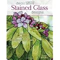 Decorative Stained Glass Designs: 38 Patterns for Beautiful Windows and Doors