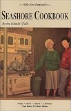 Olde New England's Seashore Cookbook (Olde New England's)